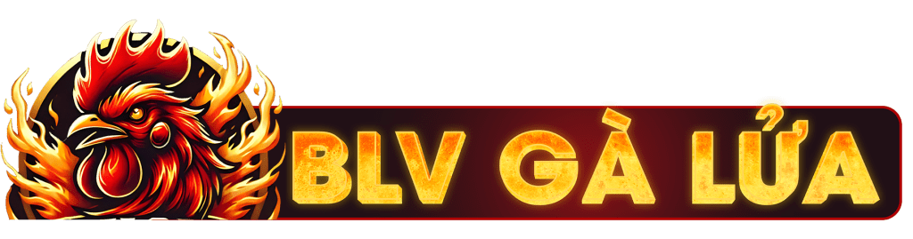 BLV GÀ LỬA